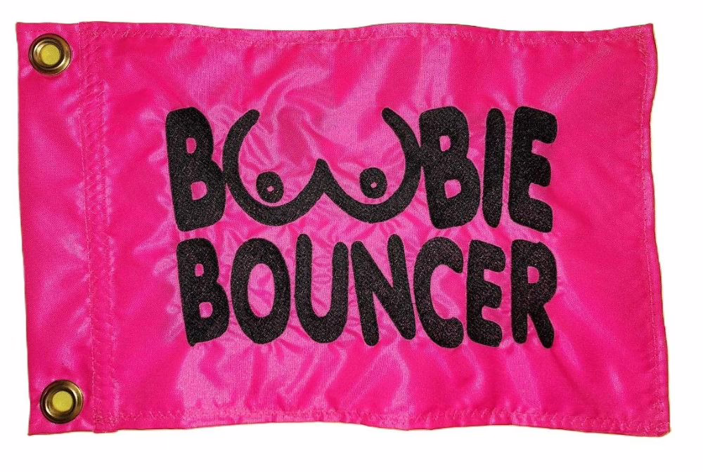 Boobie Bouncer safety flag with black embroidered lettering and graphic on hot pink nylon rectangle