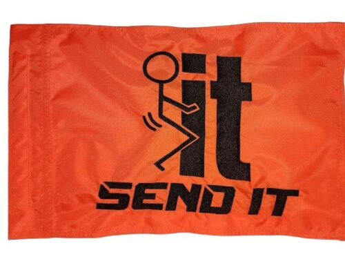 Fuck It Send It safety flag with black embroidered stick figure graphic and lettering on orange nylon rectangle