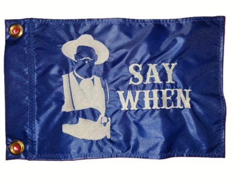 Doc Holliday Say When safety flag with dense embroidered gunslinger silhouette and western text on nylon rectangle with brass grommets