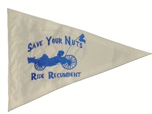 Save Your Nuts Ride Recumbent safety flag with embroidered blue recumbent rider and slogan on white nylon pennant with whip sleeve
