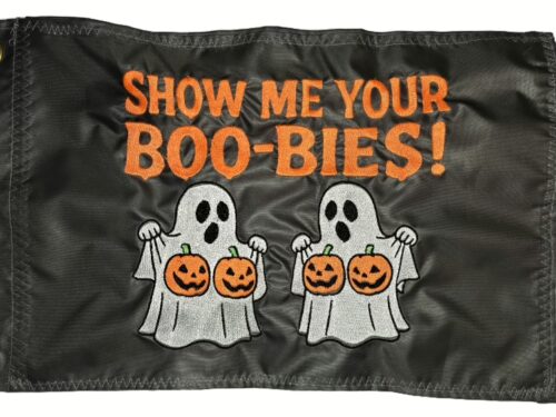 Show Me Your Boo-Bies safety flag with embroidered ghosts flashing pumpkins on black nylon rectangle with brass grommets